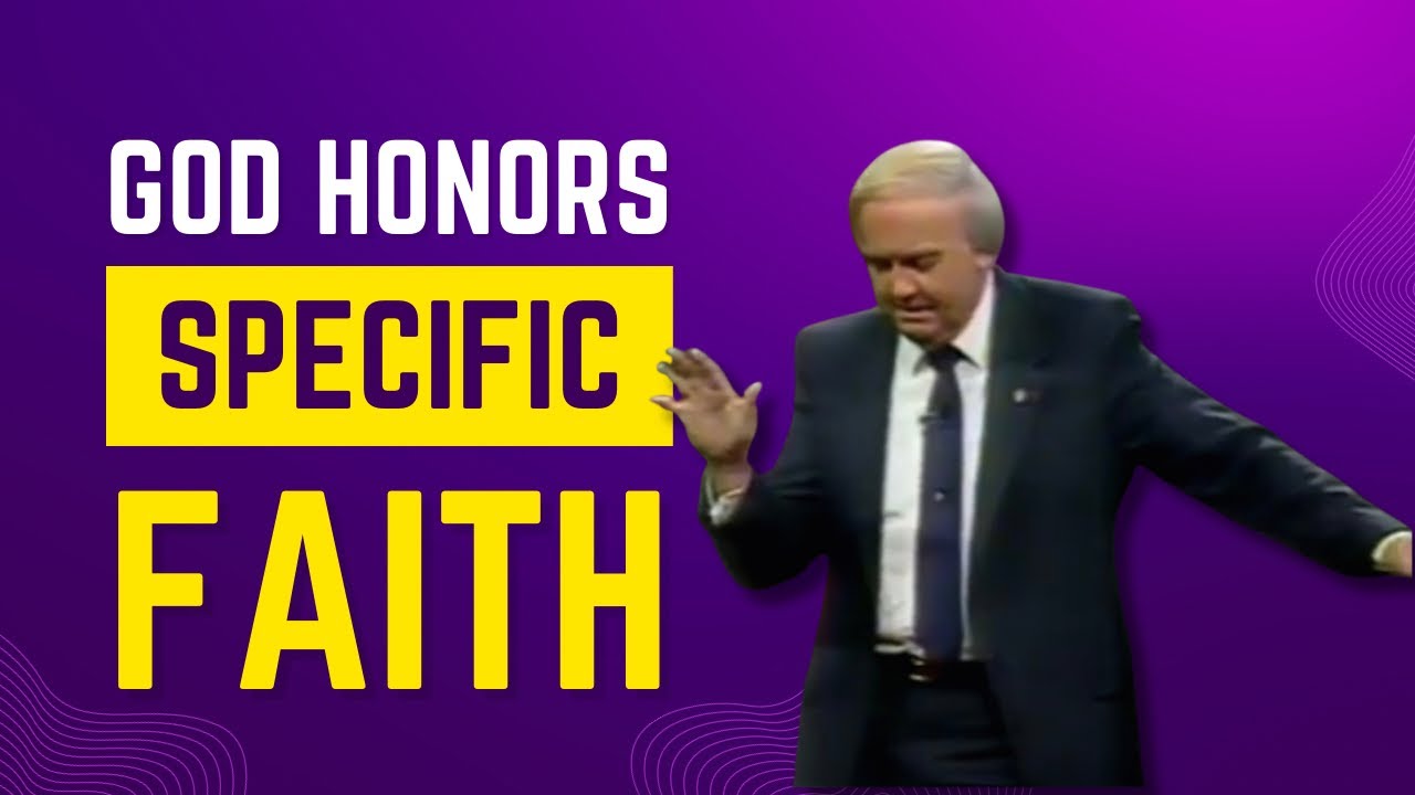 God honors SPECIFIC Faith | Norvel Hayes Classic