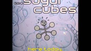 Sugarcubes - Shoot Him [audio upgrade]