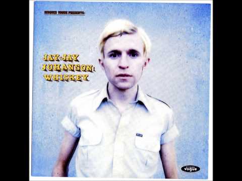 Jay Jay Johanson - So tell The Girls I Am Back In Town