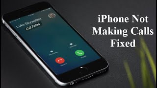 Fixed: iPhone Not Making Calls