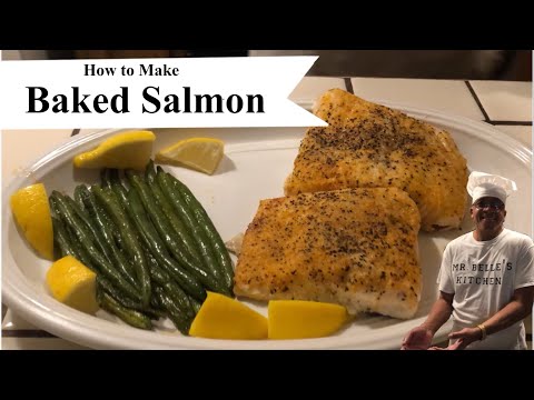 How to Make Baked Salmon || Cooking w/ Mr. Belle