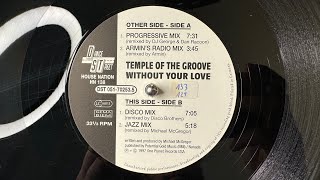 Temple Of The Groove – Without Your Love (Jazz Mix) House Nation HN 138 Dance Street DST 051-70253.5