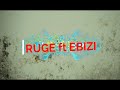 Unike Ruge & Ebizi