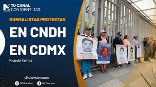 Normalistas protestan en CNDH en CDMX