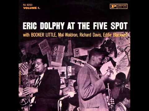 Eric Dolphy & Booker Little Quintet at the Five Spot - Fire Waltz