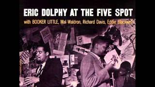 Eric Dolphy & Booker Little Quintet at the Five Spot - Fire Waltz