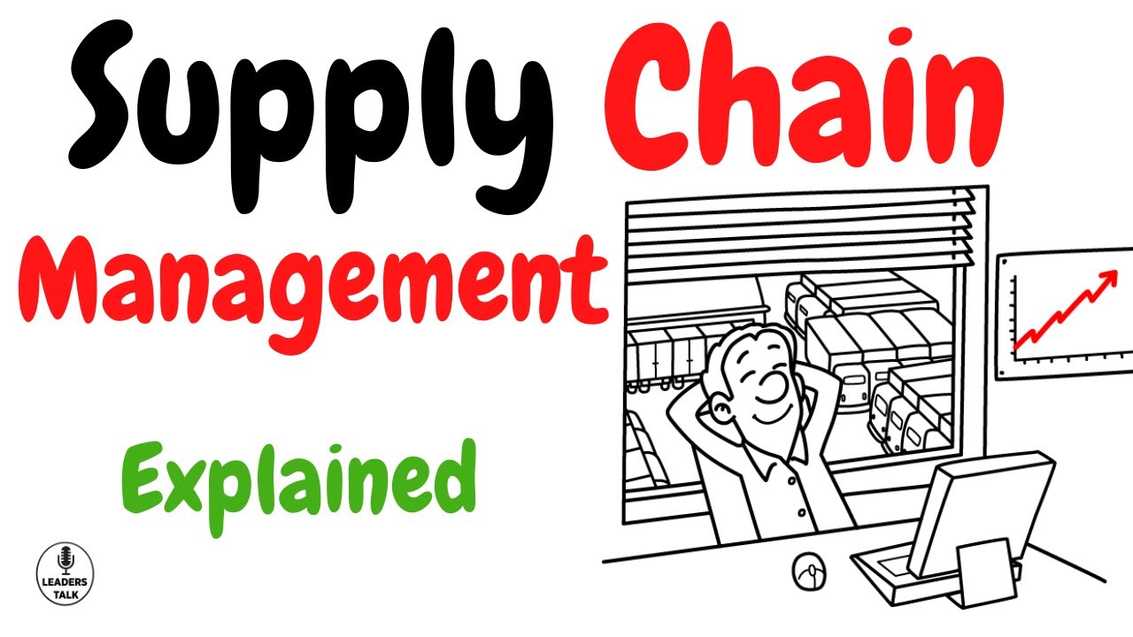 Explained Supply Chain Management in 10 Minutes