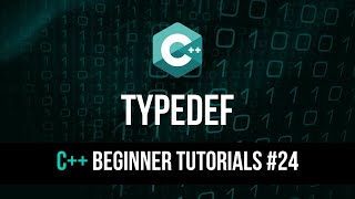 Typedef - C++ Tutorial For Beginners #24