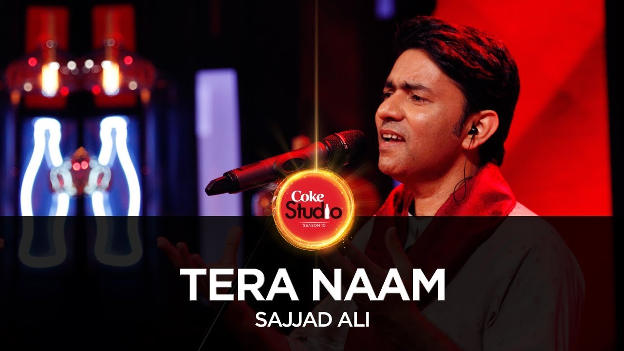 Tera Naam Lyrics  | Coke Studio Pakistan – Season 10 | Ali Sethi, Aima Baig | Sajjad Ali | Sajjad Ali