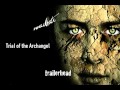 Immediate Music - Trial of the Archangel (Trailerhead)