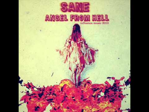 Sane - Angel From Hell!
