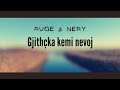 Gjithçka Kemi Nevoj Ruge & Nery