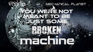 VERIDIA // Mechanical Planet (Lyrics)
