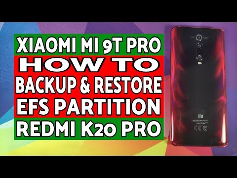 Xiaomi Mi 9T Pro | EFS Backup & Restore | Redmi K20 Pro