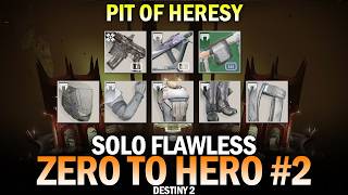 Solo Flawless Zero to Hero Dungeon Series Part 2 - Pit of Heresy [Destiny 2]