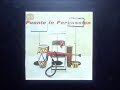 A JazzMan Dean Uploads - Tito Puente - The Big Four - Latin Jazz