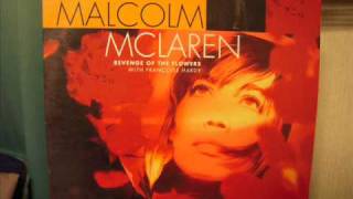 MALCOLM MCLAREN - REVENGE OF THE FLOWER  (TODD&#39;S EXTENDED MIX )