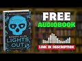 Lights Out Audiobook - By Navessa Allen