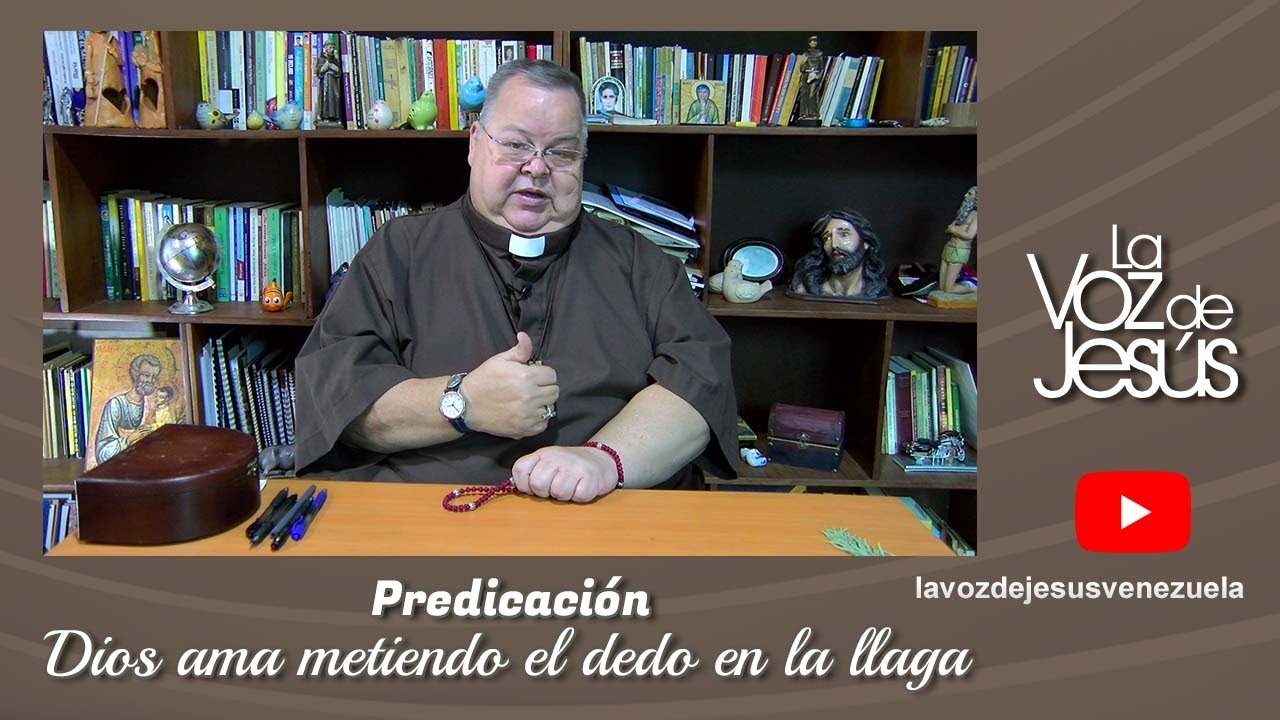 Dios ama metiendo el dedo en la llaga