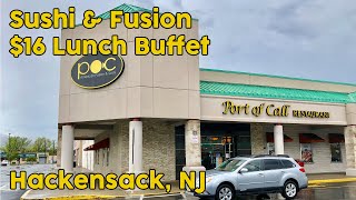Port of Call | Sushi & Fusion Buffet - Hackensack, NJ