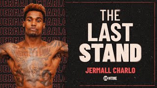 Jermall Charlo on return to the ring, Caleb Plant & fighting Canelo in the future l The Last Stand