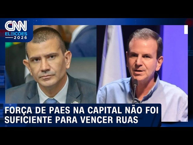 Paes contava com capital do RJ, mas não foi suficiente para vencer Ruas; veja análise | CNN AGORA
