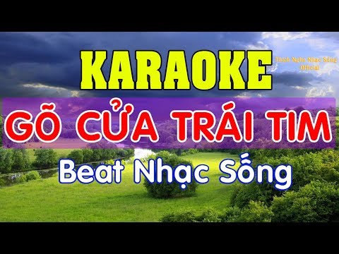 Gõ Cửa Trái Tim - Karaoke HD - Beat Nhạc Sống - Thích Nghe Nhạc Sống