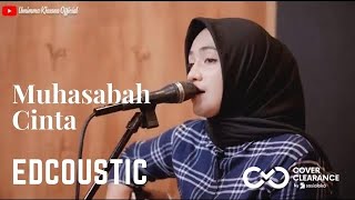 Download lagu MUHASABAH CINTA - EDCOUSTIC | COVER BY UMIMMA KHUSNA mp3