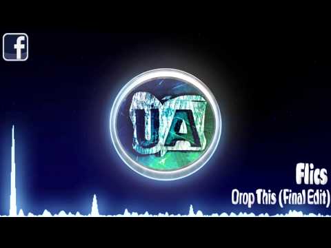 [EDM] Flics - Drop This (Final Edit) HD 1080p