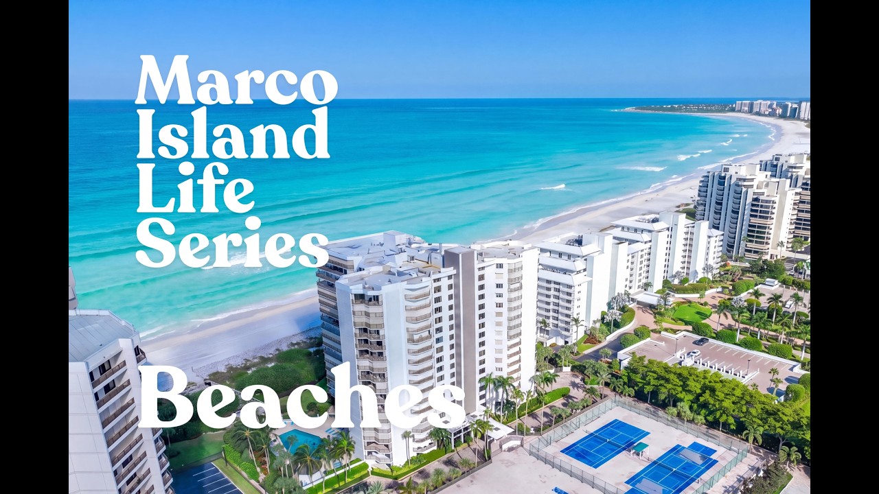 Marco Island Life Series: Beaches