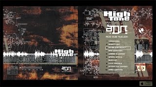 High Tone - ADN (Acid Dub Nucléik) - #3 Do be dub addict