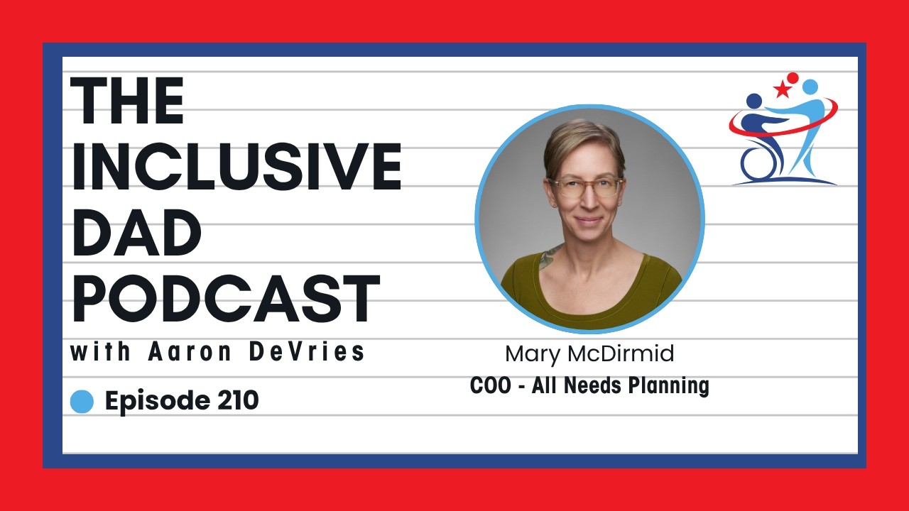 210 - STOP Making These Special Needs Planning Mistakes! with Mary McDirmid