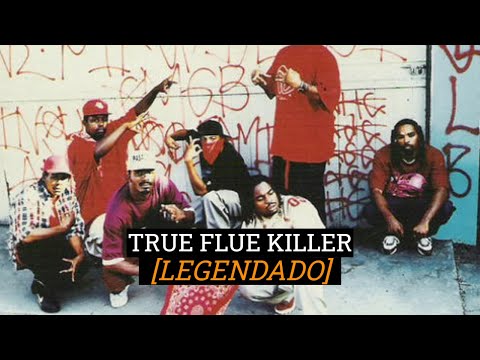 Bloods - True Flue Killer[Legendado]