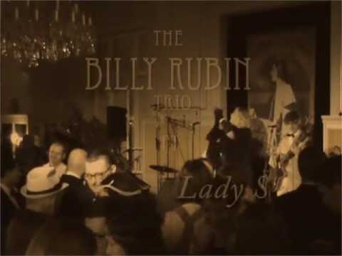 Sex & Candy - The Billy Rubin Trio ft. Lady S - Live @ Boheme Sauvage, late 20ies