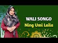 WALISONGO NING UMI LAILA
