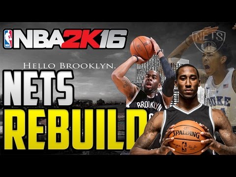 NBA 2K16 MyLeague: Rebuilding The Brooklyn Nets