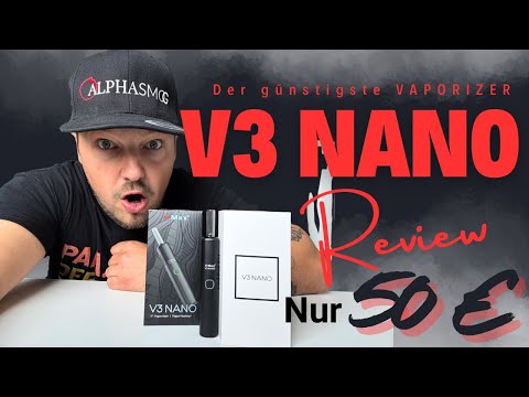 XMAX V3 Nano – Bester günstiger Vaporizer für 50 Euro? 🌿 Review & Vergleich