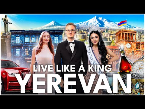 Live Like a King in Yerevan: Luxury Living in Armenia 🇦🇲