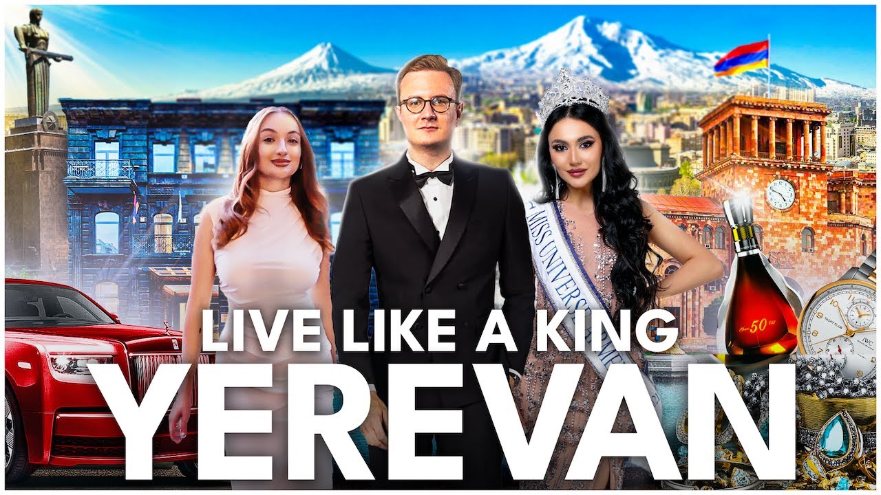 Live Like a King in Yerevan: Luxury Living in Armenia 🇦🇲