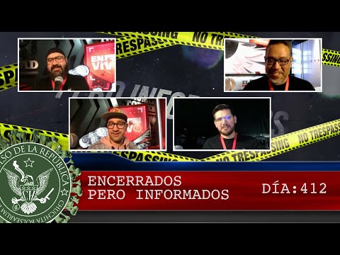 ENCERRADOS PERO INFORMADOS DÍA: 412 - EL PULSO DE LA REPÚBLICA
