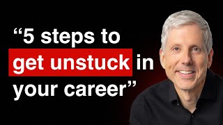 Get Unstuck in Your Career in 5 Steps | Ethan Evans (retired VP Amazon)