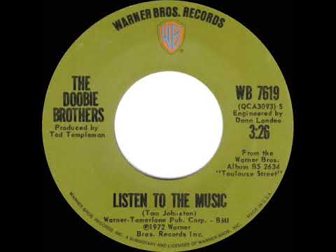1972 HITS ARCHIVE: Listen To The Music - Doobie Brothers (stereo 45)