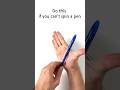 Do This If You Can T Spin A Pen Pt 2 Shorts