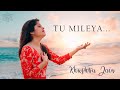 Tu Mileya | Darshan Raval | Female Cover | Khushbu Jain | Bollywood Cover Song | New Hindi Song 2020