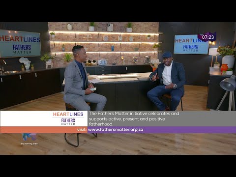 The Morning Show Interview: Why Fathers Matter | Fathers Matter | Heartlines