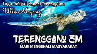 LAGU RAKYAT NEGERI TERENGGANU - ULEK MAYANG