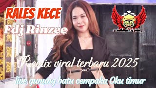 Download lagu RALES KECE FDJ RINZEE | Remix viral terbaru 2025 mengoncang gunung batu Cempaka  mp3