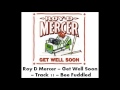 Roy D Mercer - Get Well Soon - Track 11 - Bee Fuddled