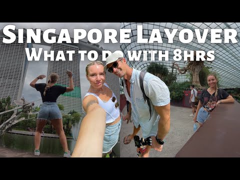 8HRS Singapore Layover: How to spend a quick layover