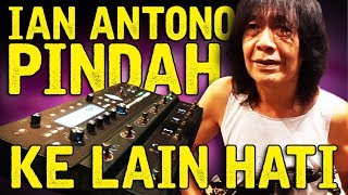 Download lagu Ian Antono Pindah Ke Lain Hati (God Bless Vlog #5) mp3